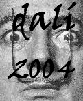 2004, Year of Dali